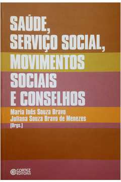 Saúde, Serviço Social, Movimentos Sociais e Conselhos