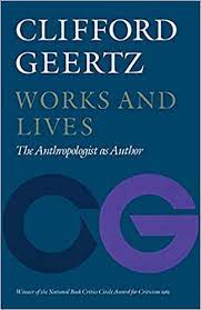 Works and Lives - the Anthropologist as Author