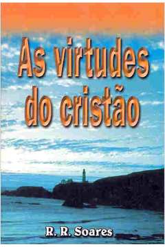 As Virtudes do Cristão
