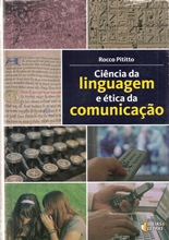 Ciência da Linguagem e Ética da Comunicação