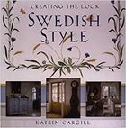 Creating the Look - Swedish Style