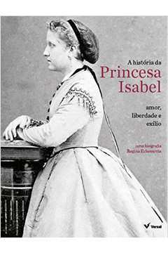 A História da Princesa Isabel