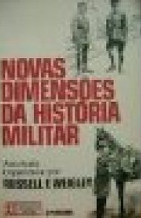 Novas Dimensões da História Militar - 1° Volume