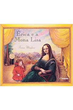 Érica e a Mona Lisa