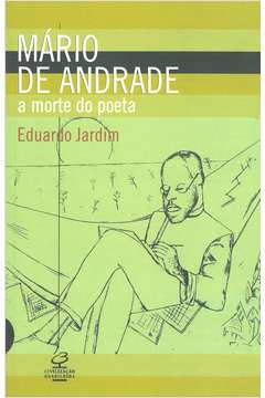 Mário de Andrade a Morte do Poeta