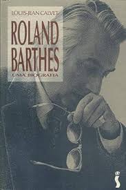 Roland Barthes uma Biografia