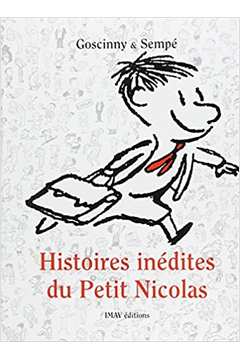 Histoires Inédites Du Petit Nicolas