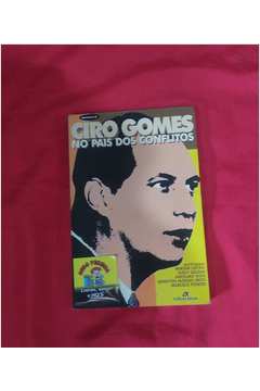 Livros encontrados sobre Ciro gomes no pais dos conflitos