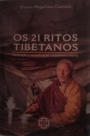 Os 21 Ritos Tibetanos
