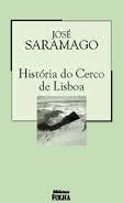 História do Cerco de Lisboa de José Saramago pela Biblioteca Folha (2003)
