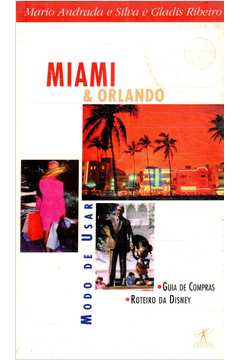 Miami & Orlando - Modo de Usar
