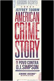 American Crime Story – o Povo Contra O. J. Simpson