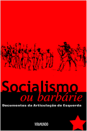 Socialismo Ou Barbárie