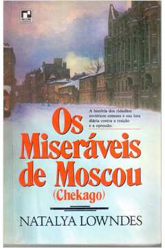 Os Miseráveis de Moscou ( Chekago)