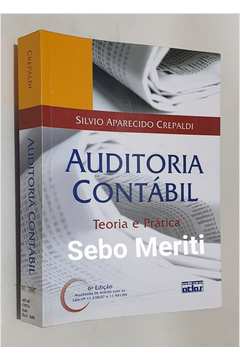 Livro: Auditoria Contábil: Teoria E Prática - Silvio Aparecido Crepaldi ...