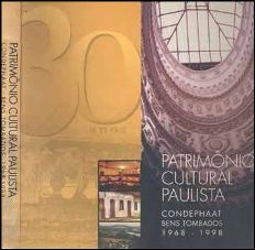Patrimônio Cultural Paulista - 1968-1998