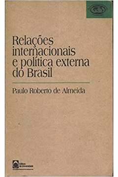 Relações Internacionais e Política Externa do Brasil: dos Descobriment