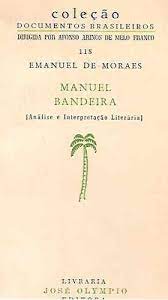 Manuel Bandeira: Análise e Interpretação Literária