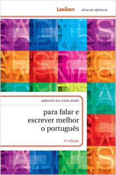 Para Falar e Escrever Melhor o Português - 3ª Edição