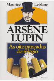 Arsene Lupin - as Oito Pancadas do Relgio