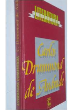 Carlos Drummond de Andrade - Literatura Comentada