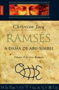 Ramsés - a Dama de Abu-simbel - Volume 4 da Série Ramsés