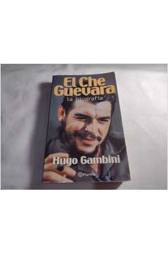 El Che Guevara - La Biografía