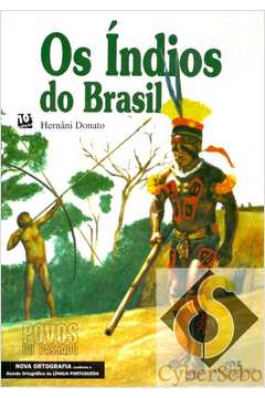 Os Índios do Brasil - 10°edição