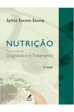 Nutrição Relacionada ao Diagnóstico e Tratamento (5ª Edição)