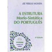 A Estrutura Morfo-sintática do Português