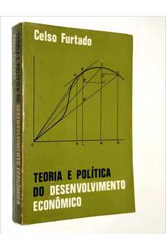 Teoria e Política do Desenvolvimento Econômico