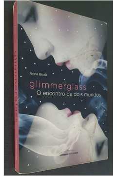 Glimmerglass: o Encontro de Dois Mundos