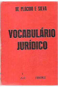 Vocabulário Jurídico - Vol. I, A-c