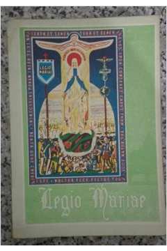 Legio Mariae - Manual Oficial da Legião de Maria