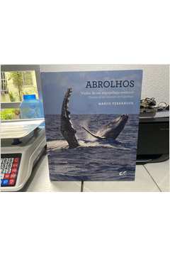 Abrolhos - Visoes de um Arquipelago Oceanico