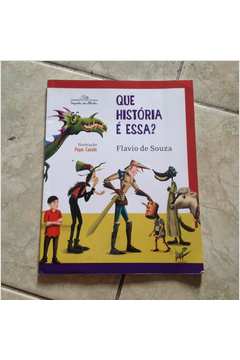 Livro: Que História é Essa? - Flavio De Souza | Estante Virtual