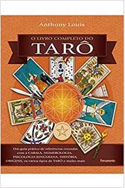 O Livro Completo do Tarô um Guia Prático de Referências Cruzadas