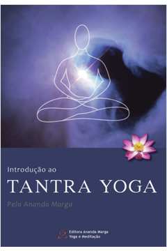 Introdução ao Tantra Yoga