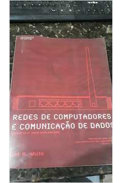 Redes de Computadores e Comunicação de Dados - 6ª Edição