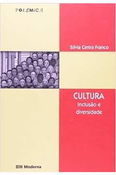 Cultura Inclusão e Diversidade - Coleção Polêmica