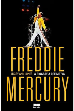 Freddie Mercury - a Biografia Definitiva