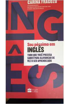 Lista de Livros: Sou Péssimo em Inglês, de Carina Fragozo - GGN