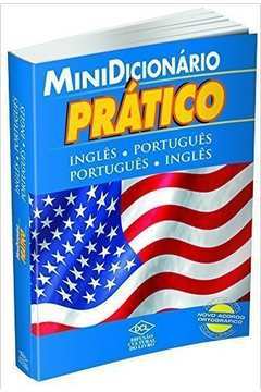 Minidicionário Prático. Inglês/português - Português/inglês