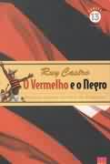 O Vermelho e o Negro - Pequena Grande História do Flamengo