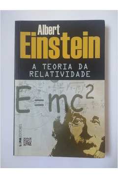 Livro: A Teoria Da Relatividade Especial E Geral - Albert Einstein ...