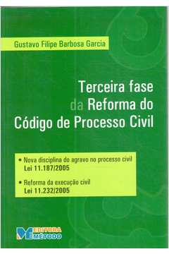 Terceira Fase da Reforma do Código de Processo  Civil