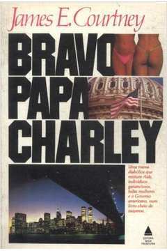 Bravo Papa Charley