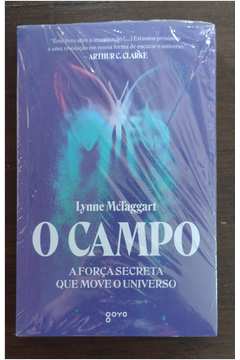  O campo: A força secreta que move o universo: 9788576575672:  Lynne McTaggart: Books