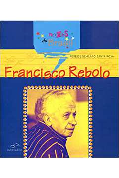 Francisco Rebolo - Nomes do Brasil