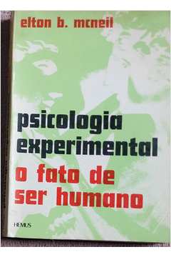 Psicologia Experimental: o Fato de Ser Humano